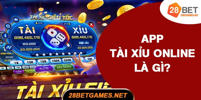 App tài xỉu online là gì và vì sao nên chọn? App tài xỉu online là gì và vì sao nên chọn?